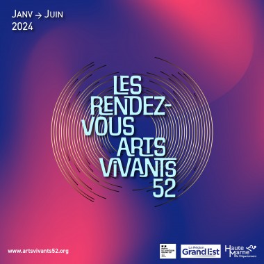 Les RDV Arts Vivants 52 1er semestre 2024