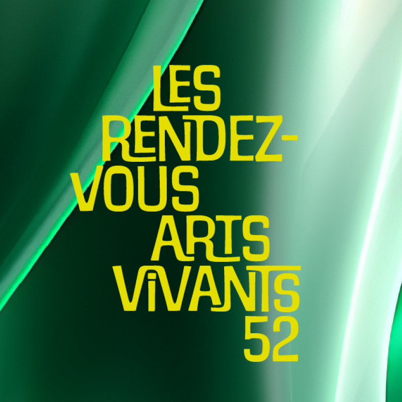 RDV Arts Vivants 52 RDV Arts Vivants 52