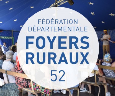 Fédération Départementale des Foyers Ruraux de Haute-Marne (FDFR 52)